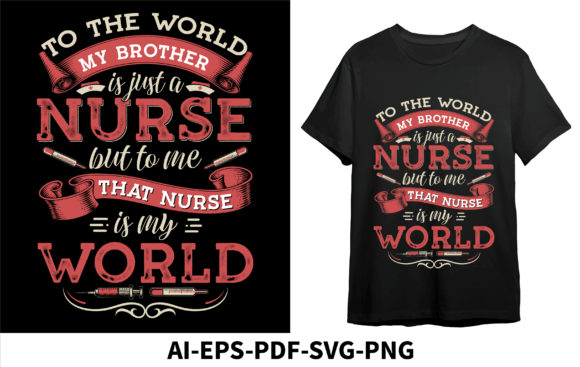 A Heartfelt Embroidery Design: To the World My Brother Nurse but to Me