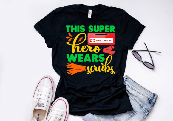 Nurse Quote Design: A Super Hero in Scrubs