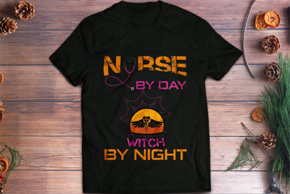 Nurse T-Shirt Design: Nurse by Day, Witch by Night