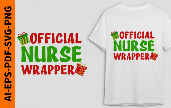 Official Nurse Wrapper, Christmas T-Shirt Design