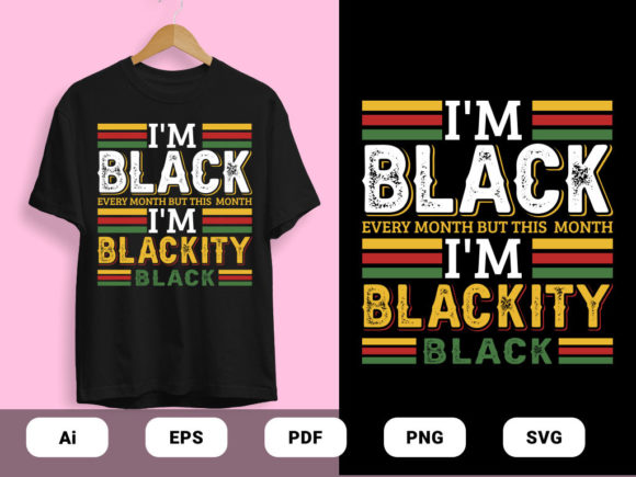 Review: I m a Black Blackity T-shirts Design