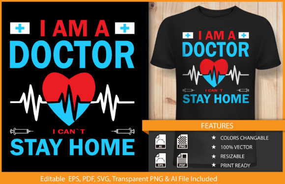 Review: I'm a Doctor, I Can't Stay Home T-Shirt