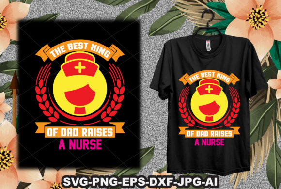 Review: The Best King of Dad Raises a Nurse